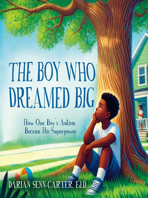 Title details for The Boy Who Dreamed Big by Darian Senn-Carter - Available